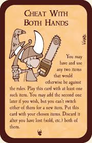 Cheat with both hands card, from Munchkin the card game
