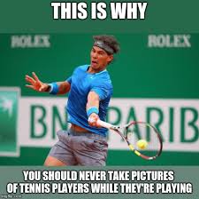 this is why you should never take pictures of tennis players while they're playing (he looks strange)